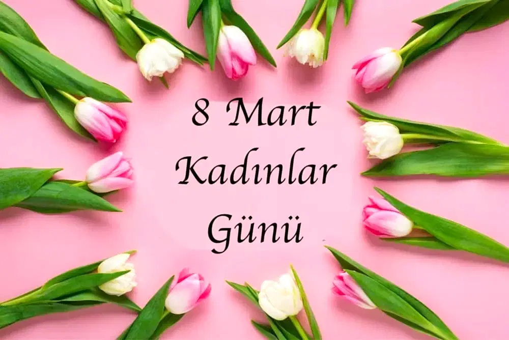 kadınlar günü çiçek notları